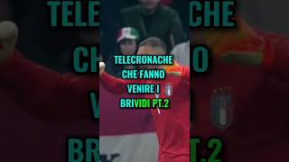 Telecronache che fanno venire i brividi🥶🔥🤩🐐shorts viralshorts calcio [upl. by Townie]