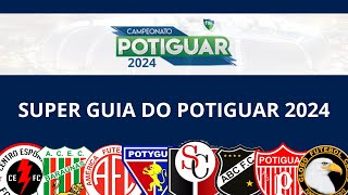 POTIGUAR 2024 Times grupos regulamento transmissão estadios vagas e mais [upl. by Notlok]