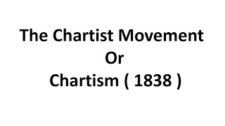 The Chartist Movement  Chartism  1838  Explanation [upl. by Anaira]