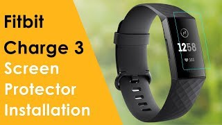 Fitbit Charge 3 Review How to Install Screen Protector to Fitbit Charge 3 Charge 3 SE [upl. by Chrissie]