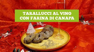 Ricetta Tarallucci al vino con farina di canapa anice e finocchietto [upl. by Adelric]