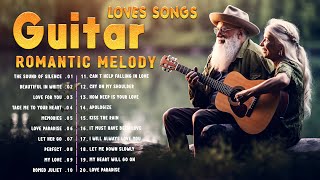 💖 Best Guitar Love Songs Collections 2023 ♥️ Beautiful Romantic Guitar Music For Your Soul and Heart [upl. by Merceer]