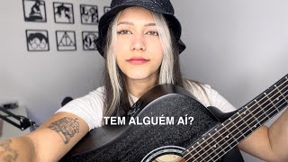 Tem Alguém Aí Autoral [upl. by Hobart963]