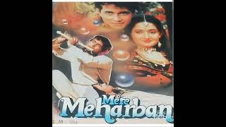 MERE MEHARBAN AUDIO SONGS 1992 [upl. by Rutan]