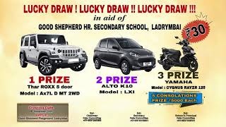 KA LUCKY DRAW BAN PYNMIH PISA ÏA KA GOOD SHEPHERD HS SCHOOL LAD RYMBAI [upl. by Berkley439]