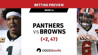 NFL Week 14 Carolina Panthers at Cleveland Browns Betting Preview and Pick [upl. by Anikes]