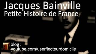 La Guerre de Cent ans  Jacques Bainville  Petite Histoire de France  16 [upl. by Anerual347]