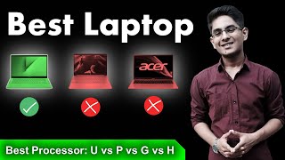 Most important thing to see to BUY Laptop  U vs P vs G vs H Processor [upl. by Erlandson]