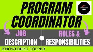 Program Coordinator Job Description  Program Coordinator Duties and Responsibilities [upl. by Slinkman]