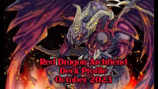 Red Dragon Archfiend Deck Profile October 2023 [upl. by Siroled921]