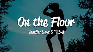 On the Floor Extended  SpedUp  Jennifer Lopez ft Pitbull [upl. by Norrahc48]