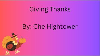 Giving Thanks Che Hightower  November 23 2024 [upl. by Yecnuahc]