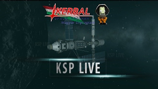 KSP Live 2  Költözik az űrállomás [upl. by Eladroc377]