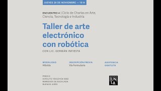 Taller de arte electrónico y robótica  TecLab [upl. by Esertal]