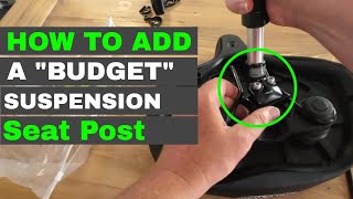 How To Add BUDGET SUSPENSION Seat Post To A Saddle  ebike [upl. by Jacenta]