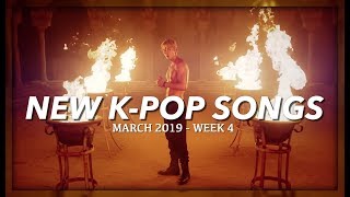 NEW KPOP SONGS  MARCH 2019 WEEK 4 [upl. by Gert]