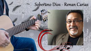 Soberano Dios Renán Carias acordes [upl. by Otrebogir503]