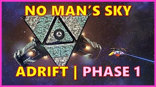 No Mans Sky Adrift Update  Adrift Expedition Phase 1 Playthrough  nomanssky nomansskyadrift [upl. by Clift941]