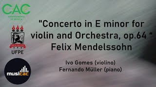 Concerto in E minor for violin and Orchestra op64  Felix Mendelssohn [upl. by Essinger]