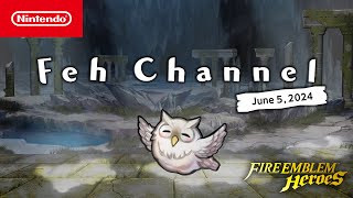 Feh Channel June 5 2024  Fire Emblem Heroes [upl. by Hseham]