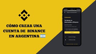 ✅Cómo CREAR CUENTA en Binance desde Argentina 🇦🇷 Registro y primeros pasos [upl. by Darelle]