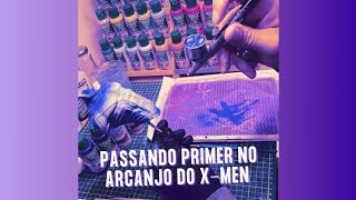 Aplicando Primer e Primeira cor de Tinta com Aerógrafo no Arcanjo do Xmen Versão Apocalipse [upl. by Hurwit308]