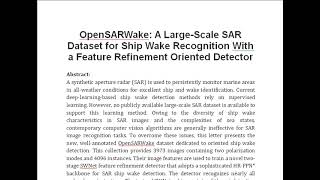 OpenSARWake A Large Scale SAR Dataset for Ship Wake Recognition With a Feature Refinement Oriented [upl. by Nyvlem]