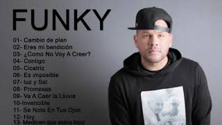 Las mejores canciones de  FUNKY [upl. by Anilrahc]