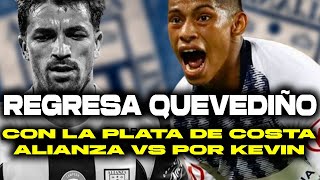 TRAS LA SALIDA DE COSTA ALIANZA LIMA HACE NÚMEROS Y ALISTA OFERTA POR KEVIN QUEVEDO COMO REFUERZO [upl. by Kistner]