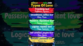 Zodiac Signs and Their Unique Love Styles Friendship Passionate Logical and More Types of Lovequot [upl. by Germano128]