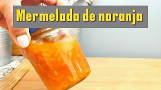 Mermelada de cáscara de naranja [upl. by Enaxor316]