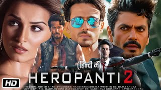 Heropanti 2 Full HD 1080p Movie in Hindi Explanation  Tiger Shroff  Tara Sutaria  Ahmed Khan [upl. by Cathe867]