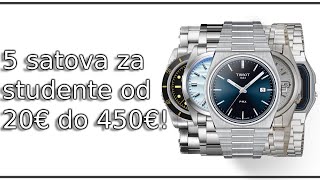 ⌚5 satova za studente od 20 do 450 evra Casio Seiko Tissot San Martin Addiesdive⌚ [upl. by Kling]