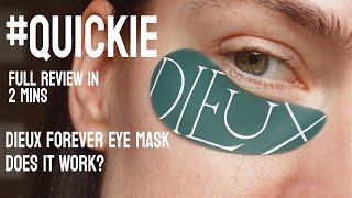 QUICKIE  DIEUX FOREVER EYE MASK review 2022 [upl. by Raman142]