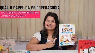 Qual o papel da psicopedagogia no desenvolvimento da aprendizagem [upl. by Ruddy]