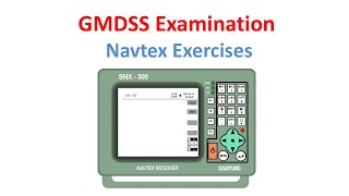 Navtex Exercises  GMDSS Examination [upl. by Seagrave]