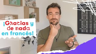 Maneras de decir “gracias” y “de nada” en francés [upl. by Baggs]