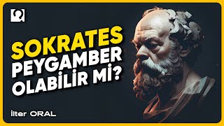 Sokrates Peygamber Olabilir mi  İlter Oral [upl. by Antonin]