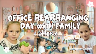 Rearranging the Office Together Fixing Fun amp Surprises Home Dubai  Kids Activities Dubai Vlog [upl. by Dhu]