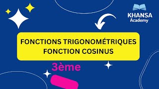 Fonctions trigonométriques  Partie1 La fonction cosinus [upl. by Evyn]