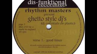 Rhythm Masters  Ghetto Style djs [upl. by Eniamrehc159]