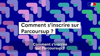 Parcoursup 2023  comment s’inscrire sur Parcoursup [upl. by Nauqas]