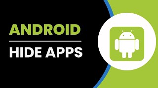 How To Hide Apps On Android [upl. by Appleton]