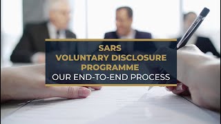 SARS Voluntary Disclosure Programme  Our endtoend Process [upl. by Tehc]