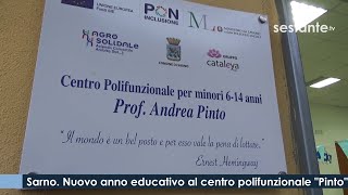 Sarno Nuovo anno educativo al centro polifunzionale Pinto [upl. by Adnohr]