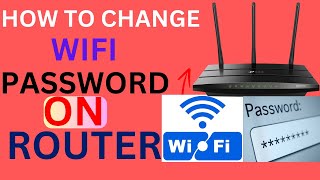 How To Change WiFi Password On Any Router [upl. by Guthrey561]