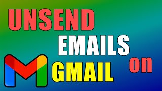 How To Unsend Mail in Gmail  Tutorial [upl. by Eidnil]