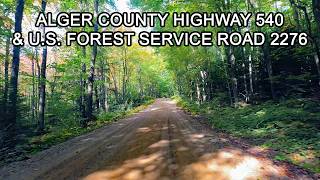 4K Alger County Highway 540 amp U S Forest Service Road 2276 Buck Bay Road in Munising Michigan [upl. by Alesig]