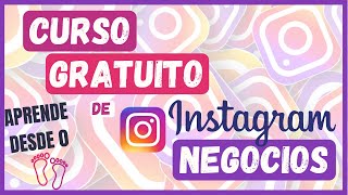 🟣 Cómo Crecer en Instagram 2022 desde Cero 📲 Curso GRATUITO Instagram 🛍 Vender por Instagram 💰 [upl. by Arriec]