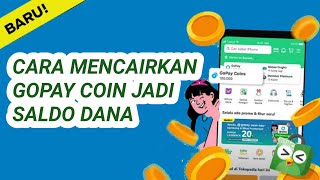 Cara Tukar Gopay Coin Jadi Saldo DANA  cara mencairkan gopay coin ke dana [upl. by Ellery845]